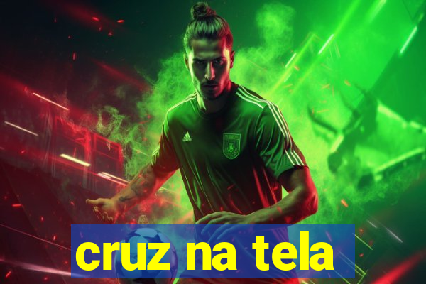 cruz na tela